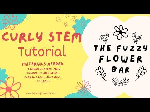 The Fuzzy Flower Bar Curly Leaf Stem Tutorial