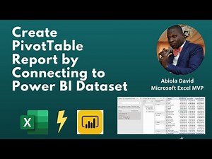 Create PivotTable Report by Connecting to Power BI Dataset
