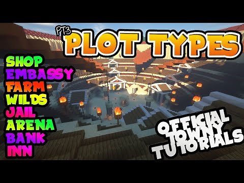 OFFICIAL Towny Tutorials Ep 3 - Plot Types