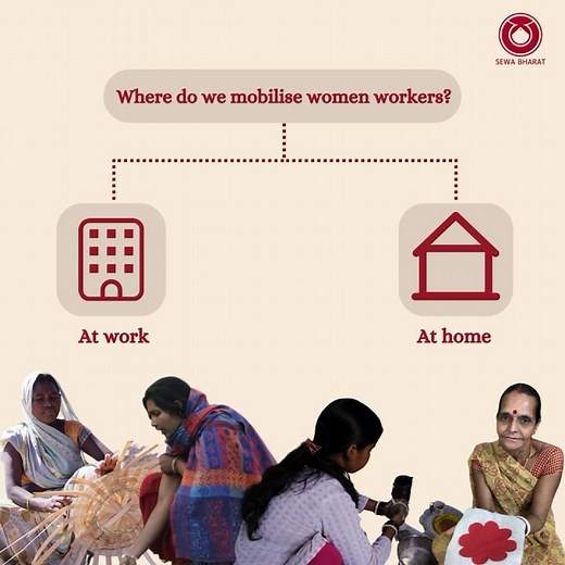 Where and why does SEWA mobilise?