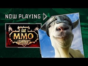 Goat Simulator MMO - Now Playing [Full Episode]