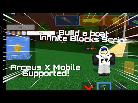 Build a boat Infinite blocks - Arceus X Script
