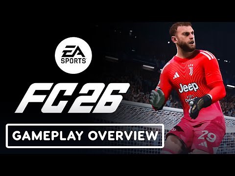 EA Sports FC 26 - Official Gameplay Deep Dive