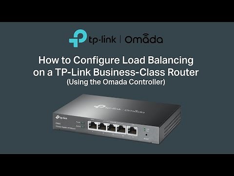 How to Configure Load Balancing on a TP-Link Business-Class Router