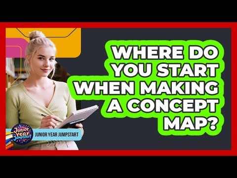 Where Do You Start When Making A Concept Map?