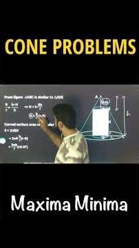 Cone Problems of Maxima Minima | Applications of Derivatives | Class 12 Boards | JEE
