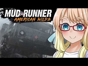 １から分かる（？）丸太運送『MUDRUNNER』