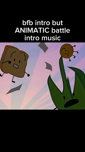 bfb intro but animatic battle intro music (I just slowdown and speed up the video) #bfb #animaticbattle #ab #osc #fyp #intro