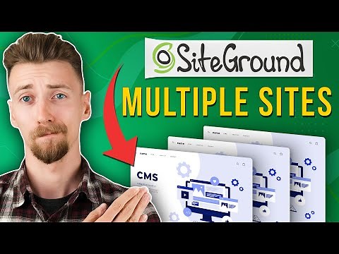 How to Host Multiple Websites on 1 Hosting Plan With SiteGround [2022]