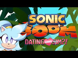 A Sonic Boom Dating Sim??? - Hyper SNT Live