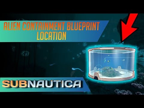 How to find the Alien Containment Blueprint in Subnautica. (UPDATED)