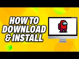 How To Download and Install Among Us on PC - Quick Fix