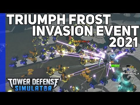 Triumph Frost Invasion Event 2021 | Tower Defense Simulator