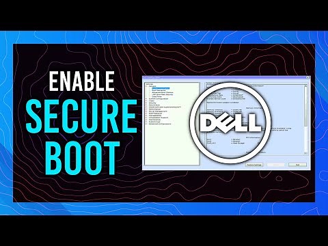 Enable Secure Boot & TPM | Dell
