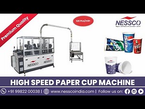 120 pcs/min High Speed Paper Cup Machine | Fully Automatic | Paper Cup Making Machine Demo