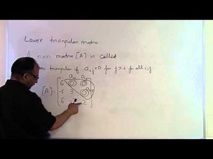 Chapter 04.01: Lesson: What is a lower triangular matrix?