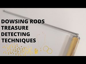 Dowsing Rods Effective Techniques