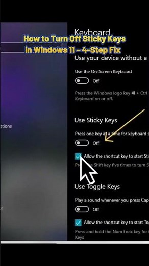 How to Turn Off Sticky Keys in Windows 11 – 4 Step Fix
