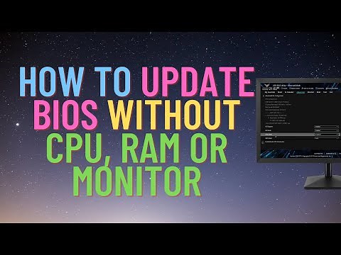 How to Update BIOS Without CPU