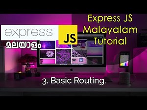 Basic Routing | Express JS Malayalam Tutorial | Part-3