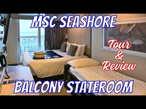 MSC Seashore Balcony Stateroom Tour & Review.