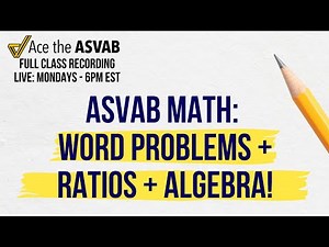 ASVAB Math Practice: Word Problems, Linear Equations & Ratios Explained!