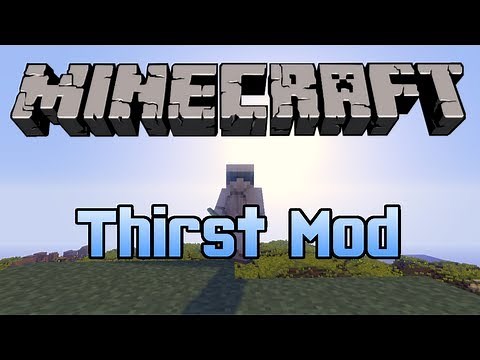 Minecraft Mod: Thirst Mod | Dehydration!