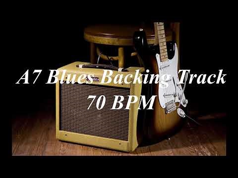 A7 Blues Backing Track. 70 BPM