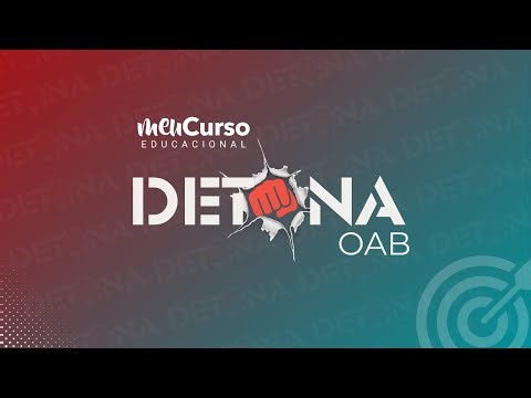 Detona OAB 45 | Revisão de Véspera Completa para a 1ª Fase | MeuCurso | OAB 45º Exame
