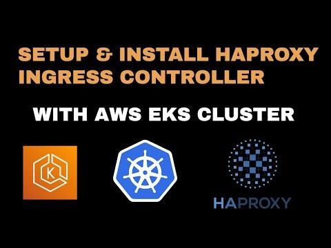 Setup & Install HAProxy LoadBalancer Ingress Controller in AWS EKS Cluster #devops #eks #haproxy