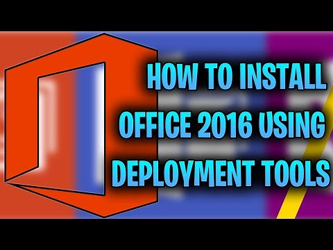 How To Install Microsoft Office 2016 Using The Office Deployment Tools!