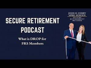 What is DROP for FRS Members - The Deferred Retirement Option Program