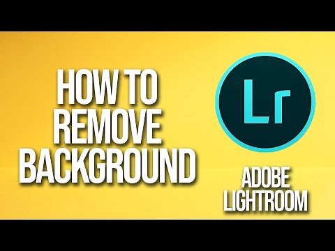 How To Remove Background Adobe Lightroom Tutorial