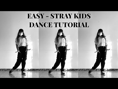 easy - stray kids | dance tutorial