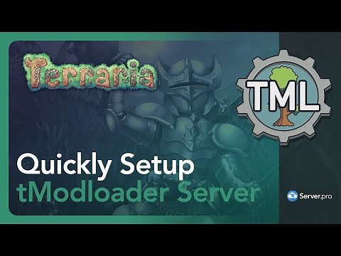 How To Setup tModLoader on Your Terraria Server - Server.Pro