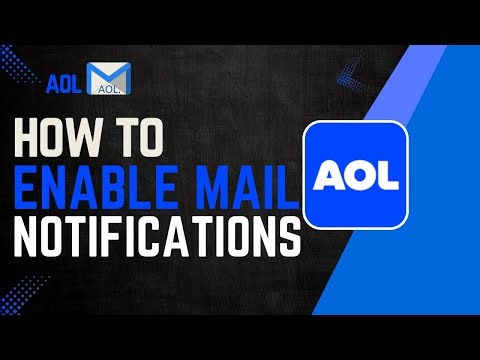 How To Enable AOL Mail Notifications