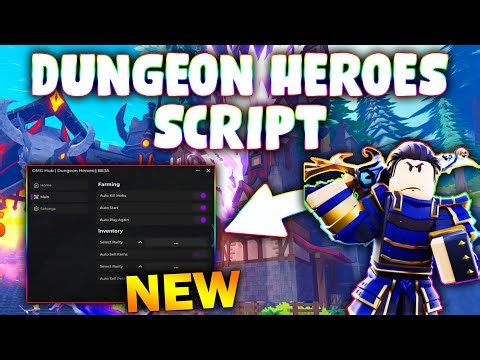 *NEW* Dungeon Heroes Script (PASTEBIN 2025) (AUTO START ,KILL AURA ,AUTO CLAIM REWARD ,AUTO FARM )