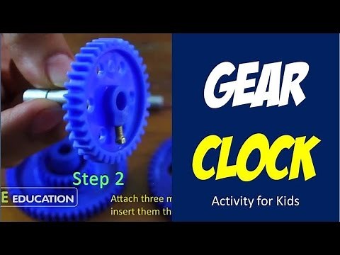 Gear Clock - Physics and Machines Activity for Kids