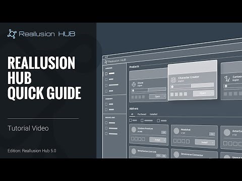 Reallusion Hub 5.0 Quick Guide