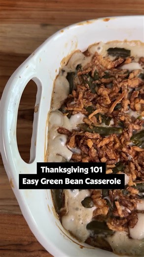 Perfect Green Bean Casserole Recipe for Thanksgiving