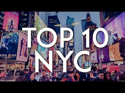 TOP 10 Things to do in NEW YORK CITY | NYC Travel Guide