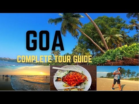Goa | Goa Tourist Places | Goa Complete Travel Guide | Goa Detailed Information | Goa Tour Budget