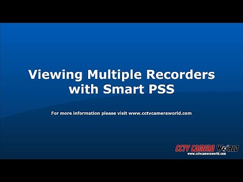 How To View Multiple DVRs or NVRs From One Location