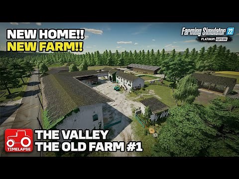 MAKING A START ON OUR NEW FARM!! [The Valley The Old Farm] FS22 Timelapse # 1