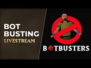 OSRS Bot Busting Livestream! | August 21st