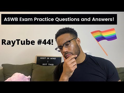 ASWB (LMSW, LSW, LCSW) Exam Prep | Practice Questions (FIRST/NEXT/BEST/MOST) with RayTube #44