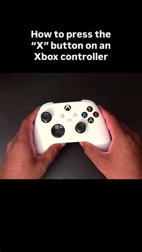 How to press the X button on an Xbox controller