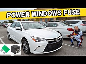 TOYOTA CAMRY POWER WINDOWS FUSE LOCATION, WINDOW FUSE 2015 2016 2017