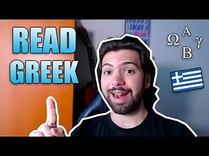 The Greek Alphabet In 11 Minutes! - How To Read Greek