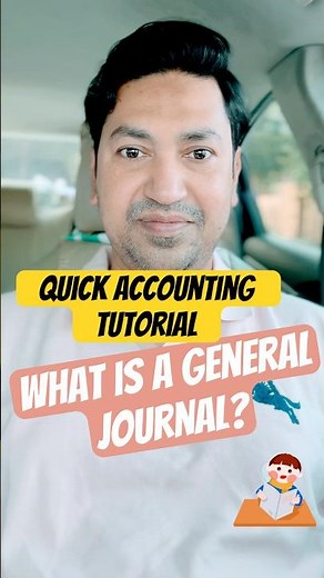 Understanding the General Journal | Quick Tutorial
